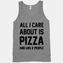 2408atg-w800h800z1-44881-all-i-care-about-is-pizza